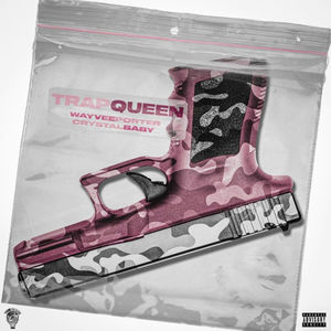 Trap Queen (Explicit)