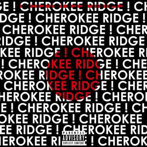 CHEROKEE RIDGE SELECTS! (Explicit)