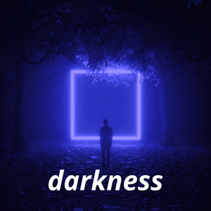 darkness