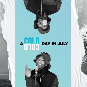 A COLD DAY IN JULY (Explicit)