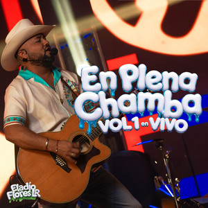 En Plena Chamba, Vol. 1 (En Vivo)