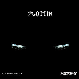 Plottin (feat. Zion Bodwin)