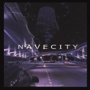 NAVECITY (feat. danax & KID JERET)