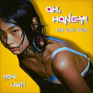 Oh, Honey! (Explicit)
