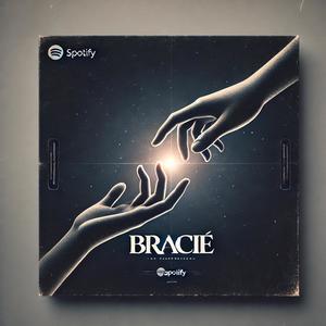 Bracie (Explicit)