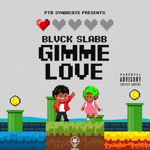 Gimme Love (Explicit)
