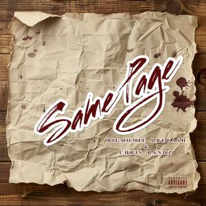 Same Page (feat. Chris Bandz) [Explicit]