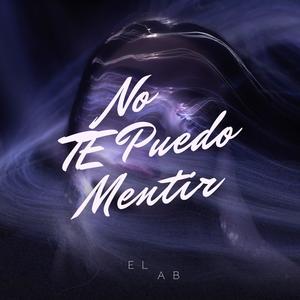 No Te Puedo Mentir (Explicit)