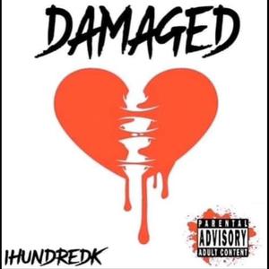 Damaged (Explicit)