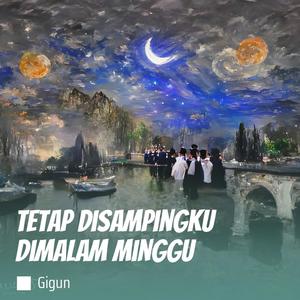 Tetap Disampingku Dimalam Minggu (Acoustic)
