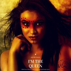 I'm The Queen