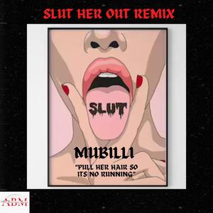 **** Her Out MuMix (Explicit)