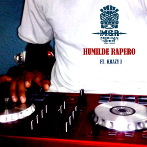 Humilde Rapero (Explicit)