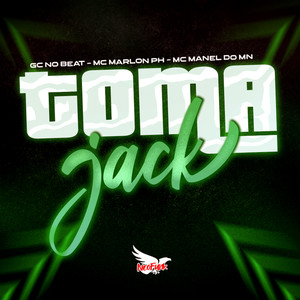 Toma Jack (Explicit)