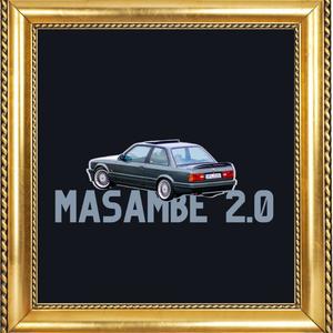 Masambe 2.0 (feat. Dj Rvnger)