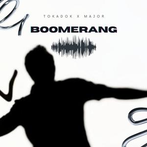 Boomerang (feat. Major Smith) (Explicit)