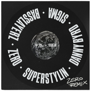 Superstylin' (Zero Remix)