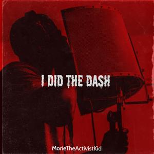 I Did The Dash (feat. Kashdami) [Explicit]