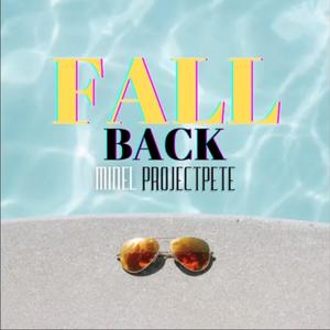 Fall Back (feat. Project Pete) (Explicit)