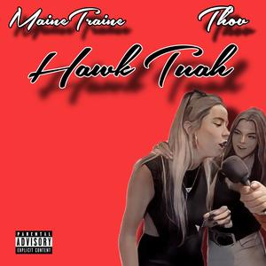 Hawk Tuah (Explicit)