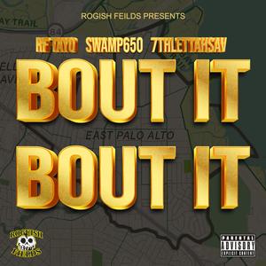 BOUT IT BOUT IT (Explicit)