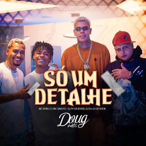 Só Um Detalhe (Explicit)