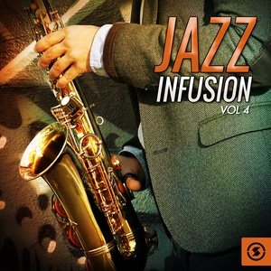 Jazz Infusion, Vol. 4