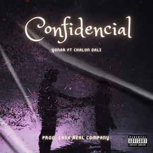 Confidencial (feat. Chalon dali) [Explicit]