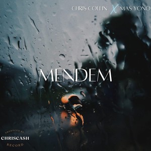 Mendem (feat. Chris Collin)