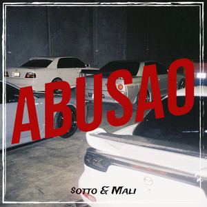 Abusao (Explicit)