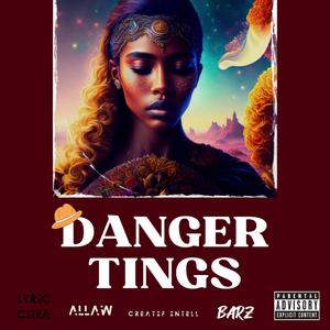 DANGER TINGS (Explicit)