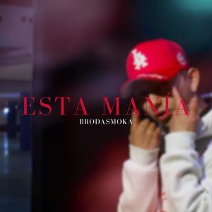 Esta mania (Explicit)
