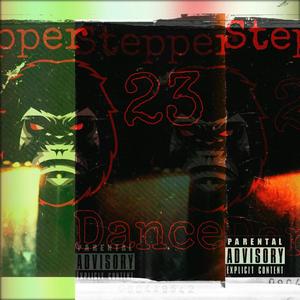 Stepper Dance (Explicit)