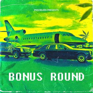 Bonus Round (Explicit)