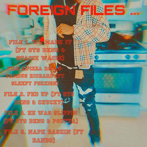 Foreign Files (Explicit)