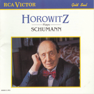 Horowitz Plays Schumann (霍洛维茨演奏舒曼)