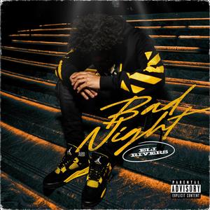 Bad Night (Explicit)