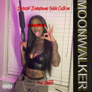 Moonwlaker (Explicit)