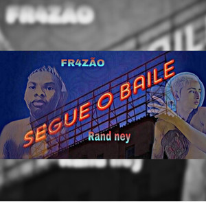 Segue o Baile (Explicit)