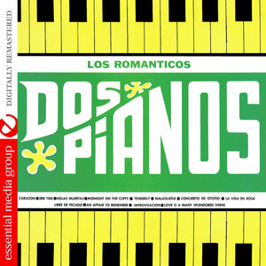 Los Romanticos Dos Pianos (Digitally Remastered)