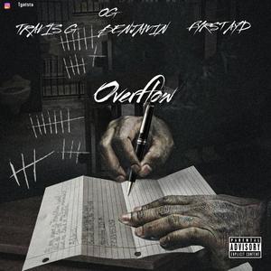 Overflow (feat. OG Benjamin & Fyrst Ayd)