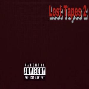 Lost Tapes 2 (Explicit)