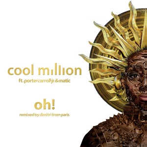Oh![Feat. Porter Caroll Jr. & Matic] (Dimitri From Paris Extended US Remix Dubstrumental|Remix)