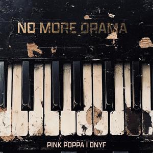 no more Drama (feat. DNYF) [Explicit]