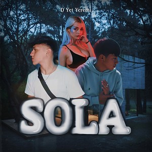 Sola (Explicit)