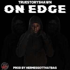 On Edge (Explicit)