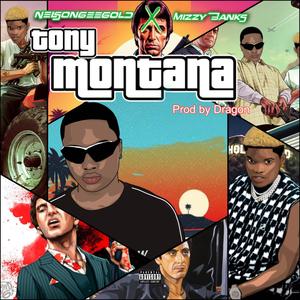 Tony Montana (feat. MIZZY Banks)