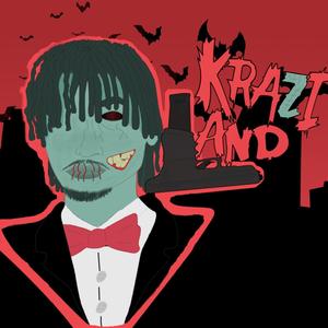 KraziLand (Explicit)