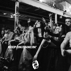 Keep On Dancin'