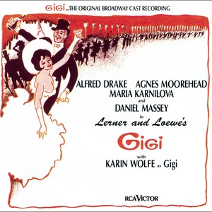 Gigi (Original Broadway Cast Recording) (琪琪  音乐剧原声带)